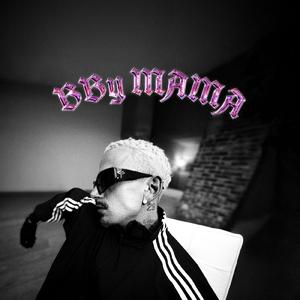 BBy MAMA