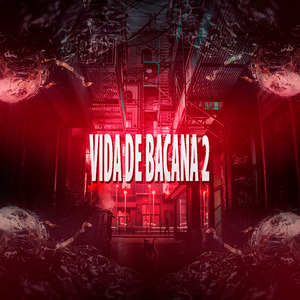 Vida De Bacana 2