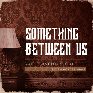 Something Between Us (feat. Salvatore Manalo)