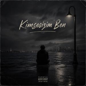 Kimsesizim Ben