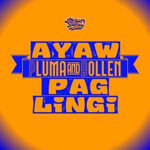 Ayaw Pag Lingi (with Bollen)