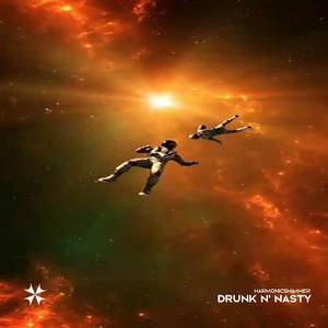 Drunk N' Nasty