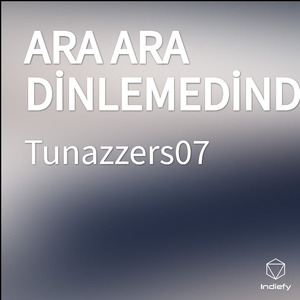 ARA ARA DİNLEMEDİNDE