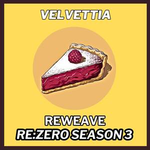 Reweave (From "Re:Zero")