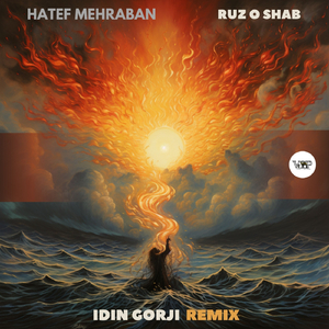 Ruz O Shab (Idin Gorji Remix)