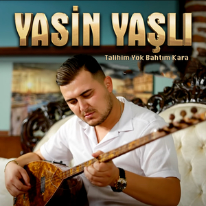 Talihim Yok Bahtım Kara