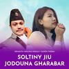 Purbanchal Music - Soltiny Jiu Jodouna Gharabar