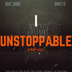 I Am Unstoppable (Remix)