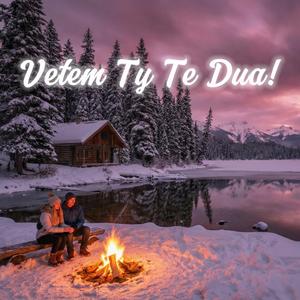 Vetem ty te dua