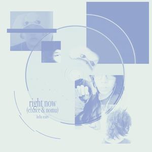 right now (feat. nomu.)