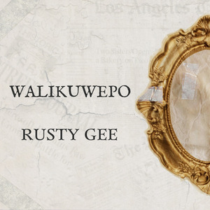 Walikuwepo