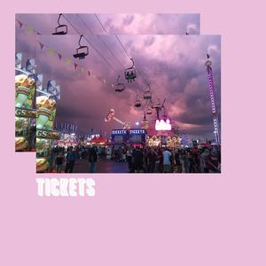 Tickets