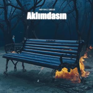 Aklımdasın (feat. Kerem Arslan)