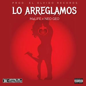 Lo arreglamos (feat. Neo geo)