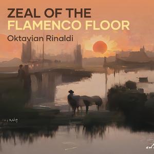 Zeal of the Flamenco Floor