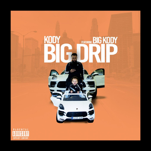 Big Drip (feat. Big Kody)