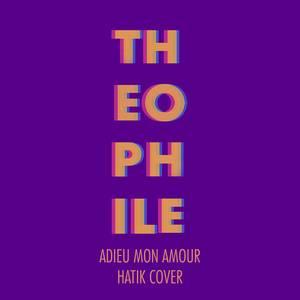 Adieu Mon Amour (Hatik Cover)