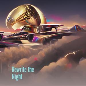 Rewrite the Night