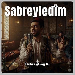 Sabreyledim Bekreyting Ai