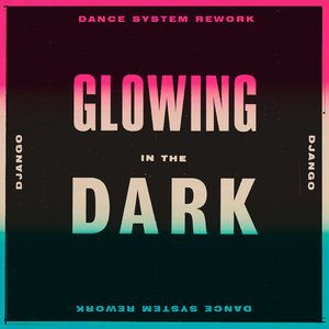 Glowing in the Dark (Dance System Rework)