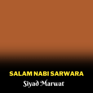 Salam Nabi Sarwara
