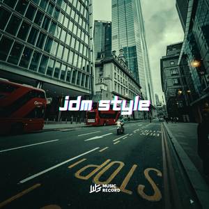 JDM STYLE