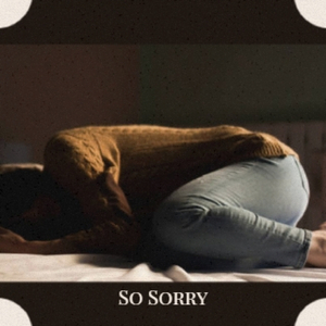 So Sorry