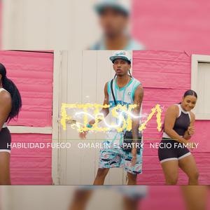 Fiesta (feat. Habilidad Fuego & Omarlin el Patry)