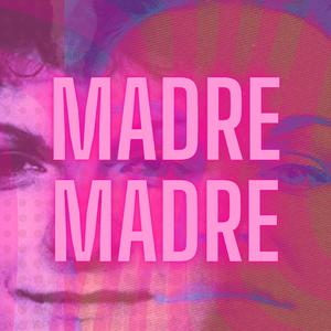 Madre Madre (feat. Djilali Ghezali)