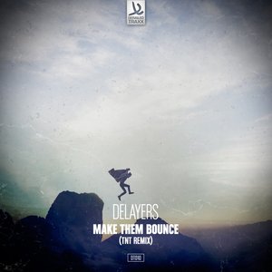 Make Them Bounce (TNT Remix Edit)