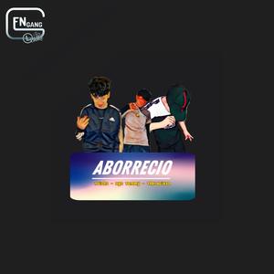 Aborrecio (feat. Nvich0 & TheLucix32)