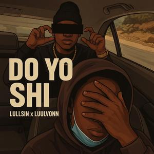 Do Yo Shii (feat. lullsin)