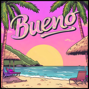 Bueno (Radio Edit)