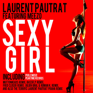 Sexy Girl (Laurent Pautrat Praha Remix)