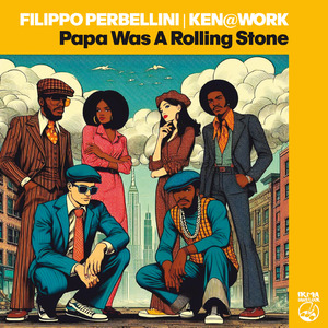Papa Was A Rolling Stone (Original Mix)