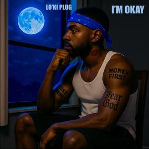 I'M OKAY