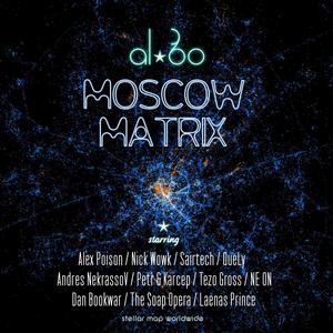 Moscow Matrix (NE ON and al l bo Remix)