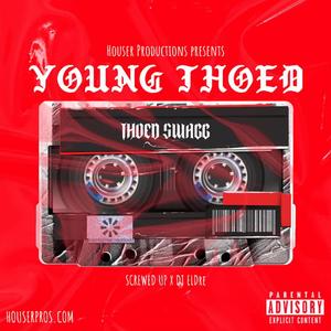 Young Thoed (ThoedSwagg Screwed Up By "DJ EL Dre")