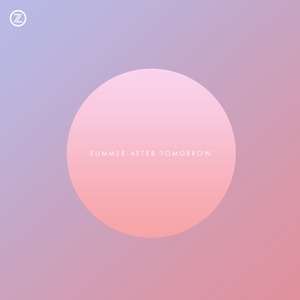 SUMMER:After Tomorrow