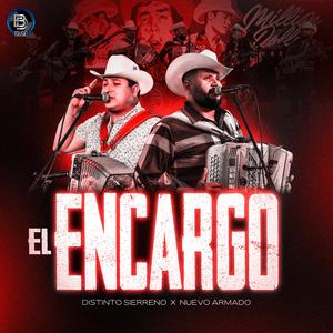 El Encargo (feat. Nuevo Armado)