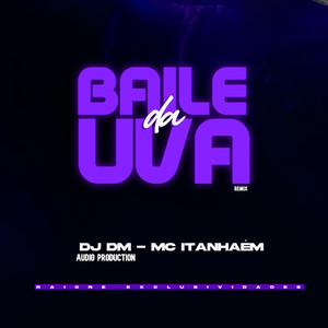 Baile da Uva (Remix)
