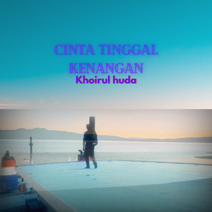 Cinta Tinggal Kenangan