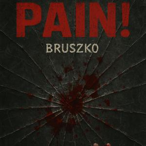 PAIN!
