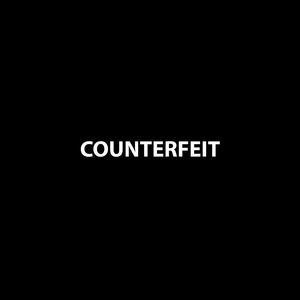 Counterfeit