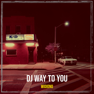 DJ Way to You