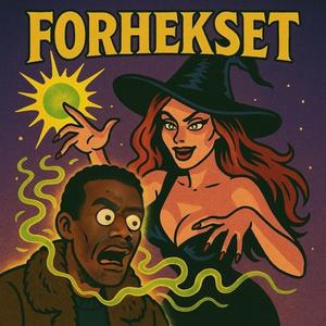 Forhekset