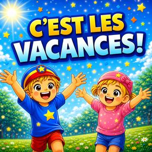 La chanson des vacances (Joie, Fête & Bonne Humeur)