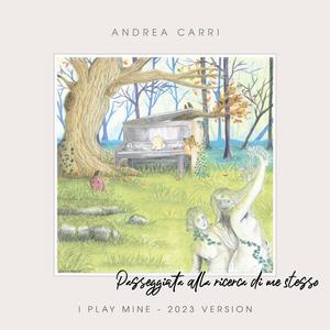 Passeggiata alla ricerca di me stesso (I Play Mine version)