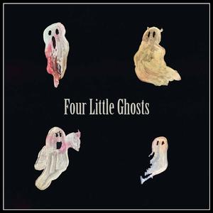 Four Little Ghosts