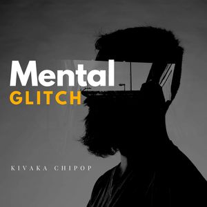Mental Glitch